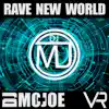DJ Mo-Joe - Rave New World - Single